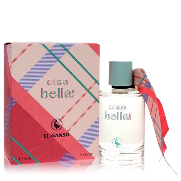 El Ganso Ciao Bella by El Ganso Eau De Toilette Spray 2.5 oz for Women