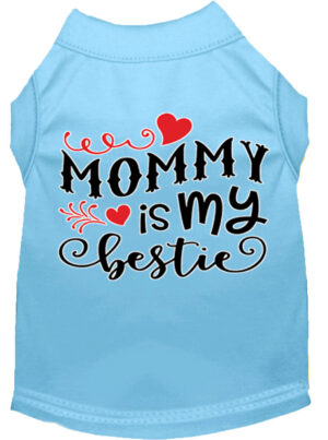 Mommy Is My Bestie Screen Print Dog Shirt Baby Blue Xxl