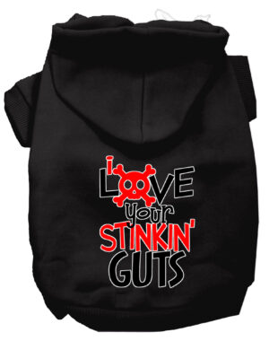 Love Your Stinkin Guts Screen Print Dog Hoodie Black M