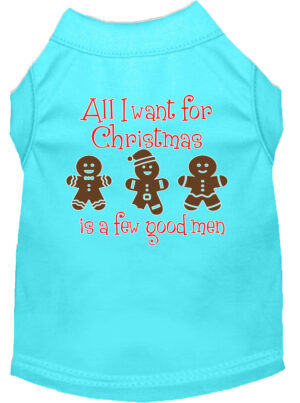 All I Want Is A Few Good Men Screen Print Dog Shirt Aqua Xl