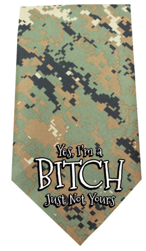 Yes I'm A Bitch Screen Print Bandana Digital Camo