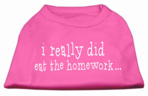 I Really Did Eat The Homework Screen Print Shirt Bright Pink Xxl (18)