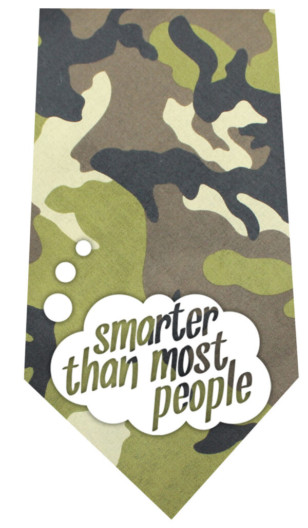 Smarter Than Most People Screen Print Bandana Green Camo