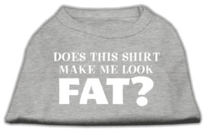 Does This Shirt Make Me Look Fat? Screen Printed Shirt Grey Xl