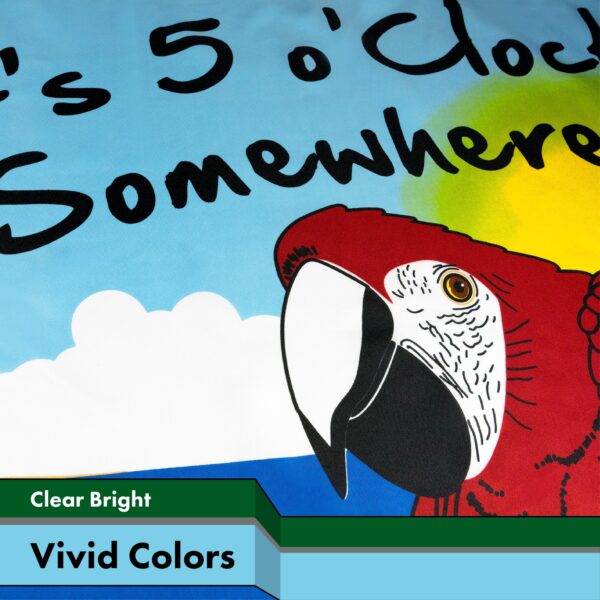 It's 5 O'Clock Somewhere Flag 3x5 Ft 3-Pack Printed 150D Polyester By G128 - Image 3