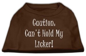 Can't Hold My Licker Screen Print Shirts Brown Xl (16)