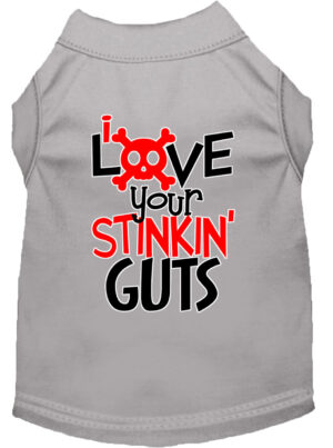 Love Your Stinkin Guts Screen Print Dog Shirt Grey Med