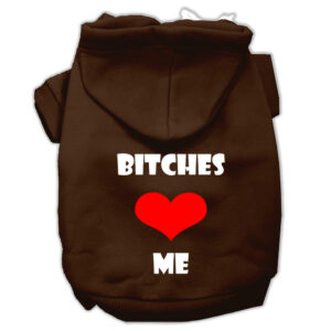 Bitches Love Me Screen Print Pet Hoodies Brown Size Xl (16)