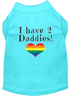 I Have 2 Daddies Screen Print Dog Shirt Aqua Xxl
