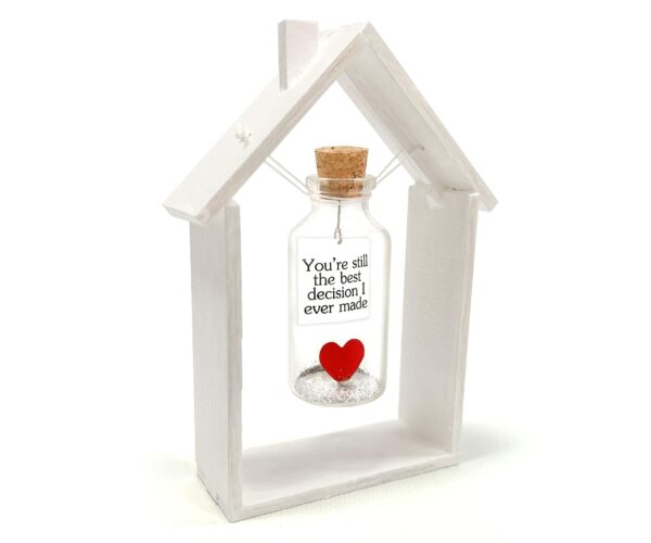 Anniversary Gift for Her & Him Romantic Present for Boyfriend Girlfriend Custom Message I Love You Gifts to Wife Husband (Heart in Big Bottle   You're Still The Best Decision In White Wood Frame)