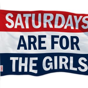 G128 - Saturdays Are For The Girls 3x5 FT Printed Brass Grommets 150D Polyester Indoor/Outdoor - Much Thicker More Durable Than 100D 75D Polyester