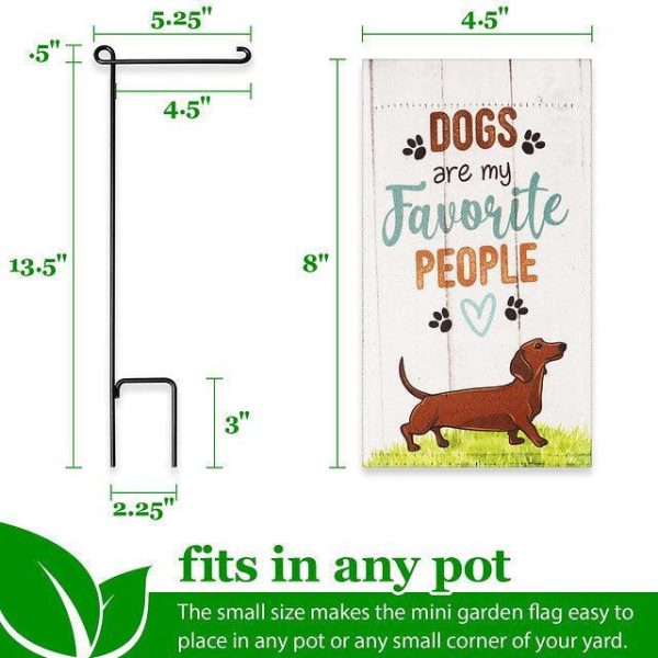G128 Garden Flag & Stand Dogs are My Favorite People | 4x8 Inch | Printed Blockout Polyester - Image 4